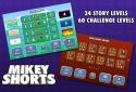 Mikey Shorts screenshot 5