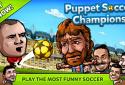 Puppet Soccer Champions - League screenshot 1