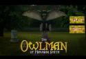 The Owlman Of Mawnan Smith screenshot 5