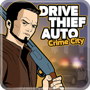 Drive Thief Auto: Crime City