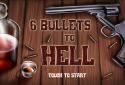 6 Bullets to Hell screenshot 1