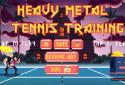Heavy Metal Tennis Training screenshot 1