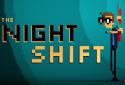 The Night Shift screenshot 3