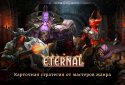 Eternal – ККИ в лучших традициях жанра screenshot 1