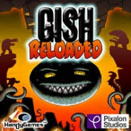 Gish Reloaded