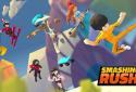 Smashing Rush screenshot 1