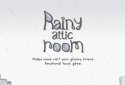 Rainy attic room screenshot 1