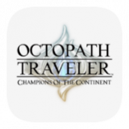 OCTOPATH TRAVELER: Champions of the Continent