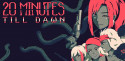 20 Minutes Till Dawn (Full) screenshot 1