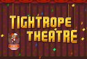 Tightrope Theatre screenshot 1