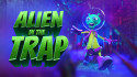 Alien in the Trap screenshot 1