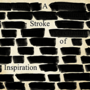 A Stroke of Inspiration