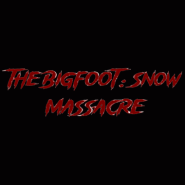 The Bigfoot: Snow Massacre